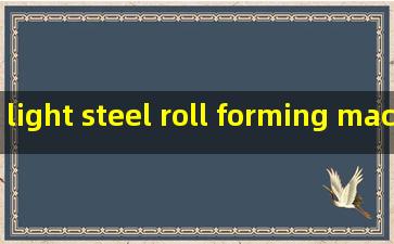 light steel roll forming machine
